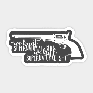 Wynonna Earp - Hunt & Kill Supernatural Sticker